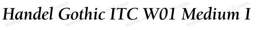 Handel Gothic ITC W01 Medium It字体转换